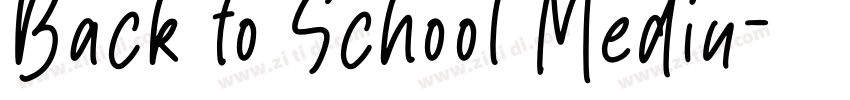 Back to School Mediu字体转换